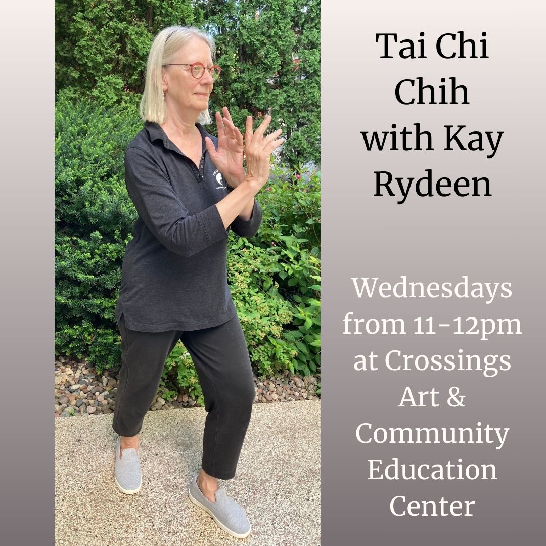 T'ai-Chi'Chih-Kay-Rydeen-Crossings-Art-Community-Education